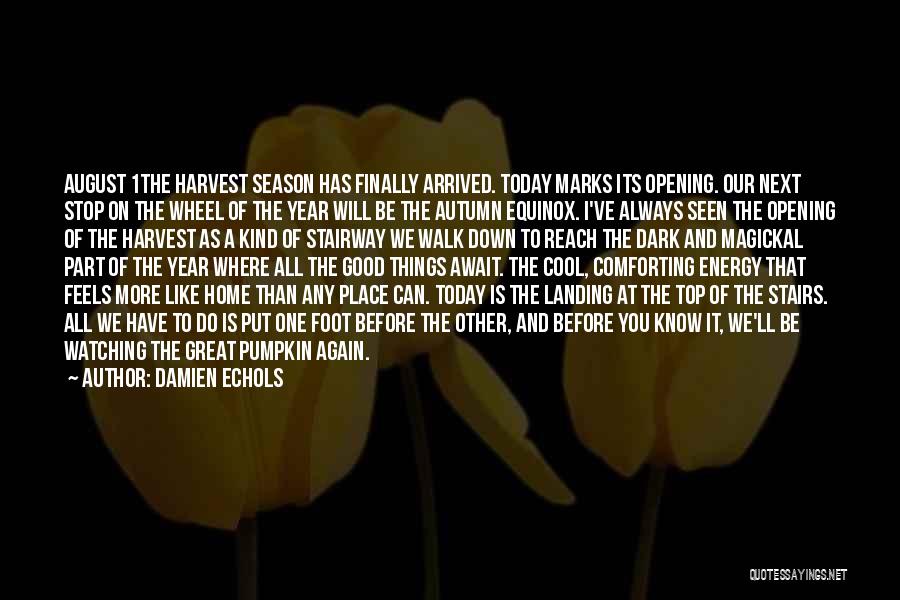 A Great Year Quotes By Damien Echols