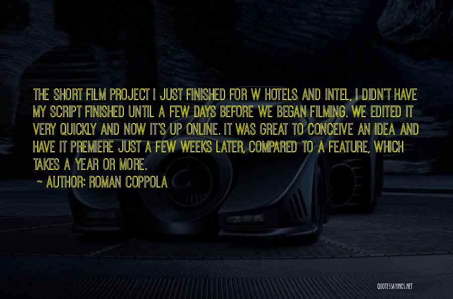 A Great Year Quotes By Roman Coppola