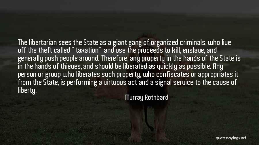 A Group Of People Quotes By Murray Rothbard A Group Of People Quotes By Murray Rothbard