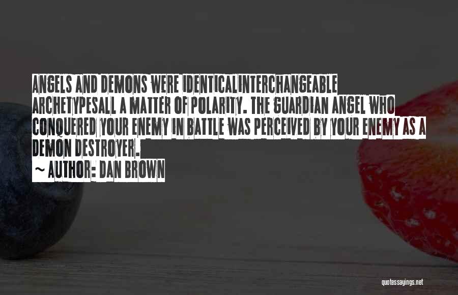 A Guardian Angel Quotes By Dan Brown