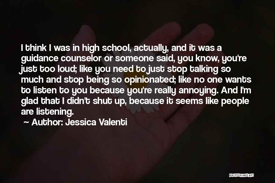 A Guidance Counselor Quotes By Jessica Valenti