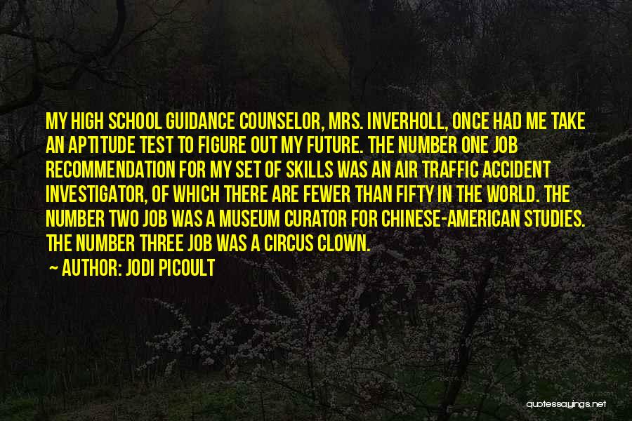 A Guidance Counselor Quotes By Jodi Picoult