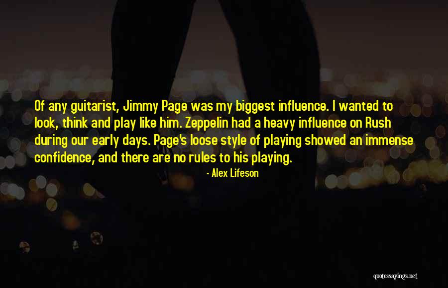 A Guitarist Quotes By Alex Lifeson