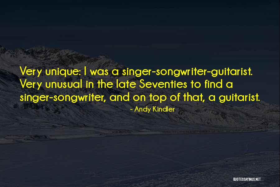 A Guitarist Quotes By Andy Kindler