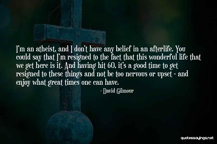 A Guitarist Quotes By David Gilmour