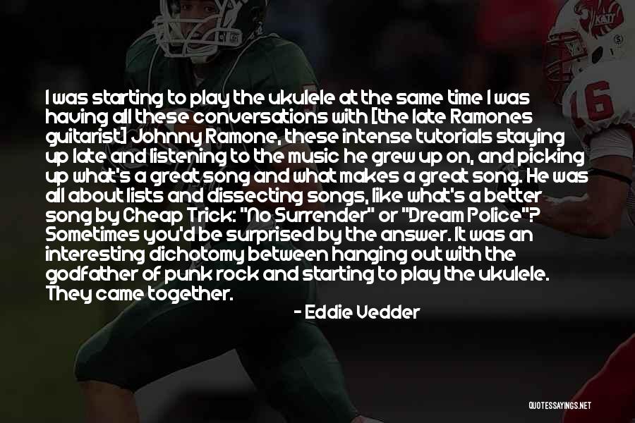 A Guitarist Quotes By Eddie Vedder