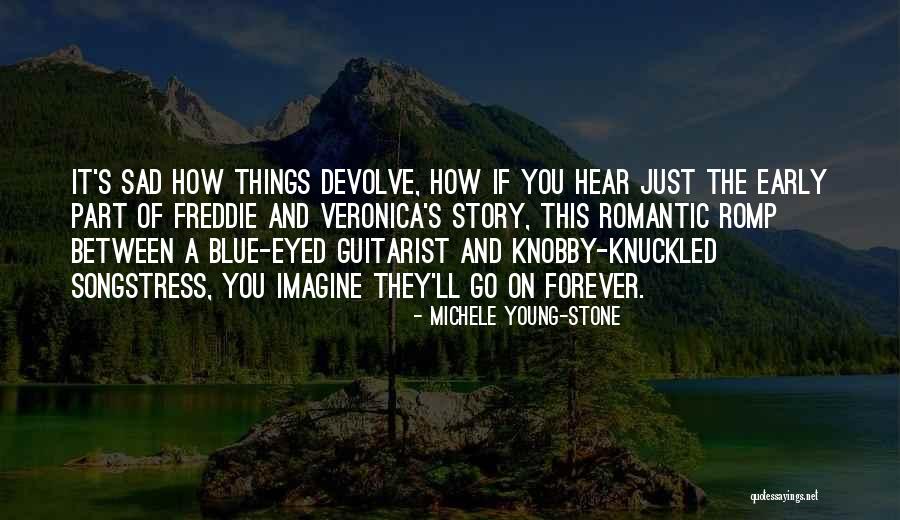 A Guitarist Quotes By Michele Young-Stone