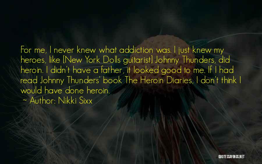 A Guitarist Quotes By Nikki Sixx