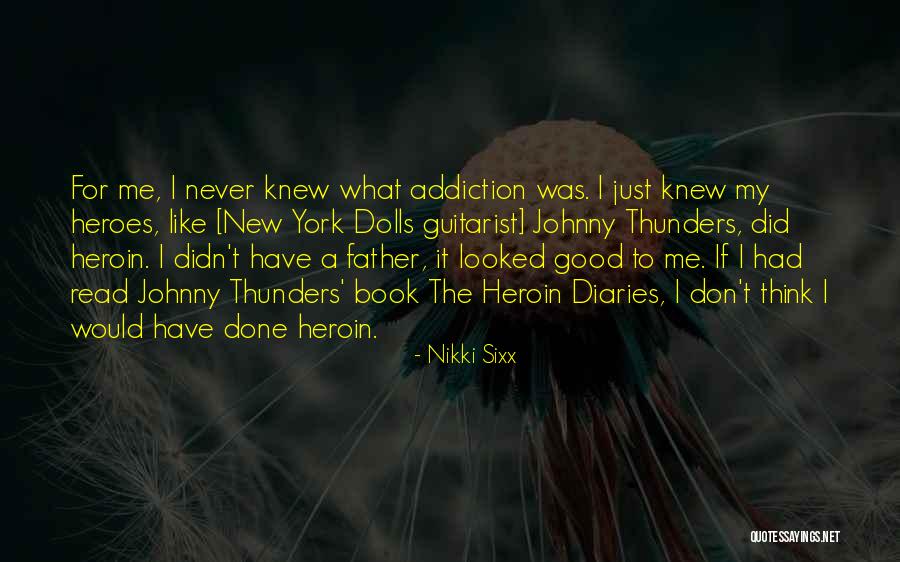 A Guitarist Quotes By Nikki Sixx