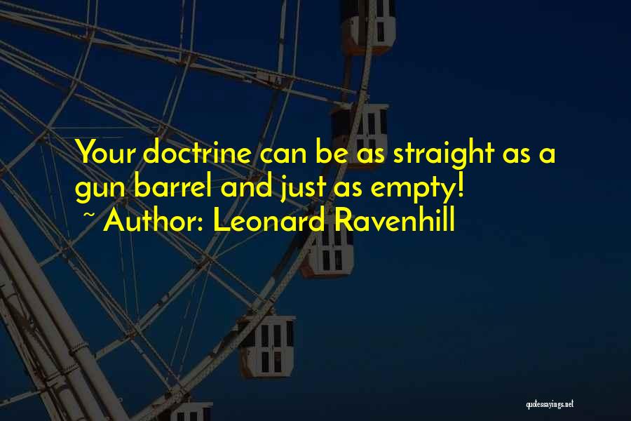 A Gun Quotes By Leonard Ravenhill