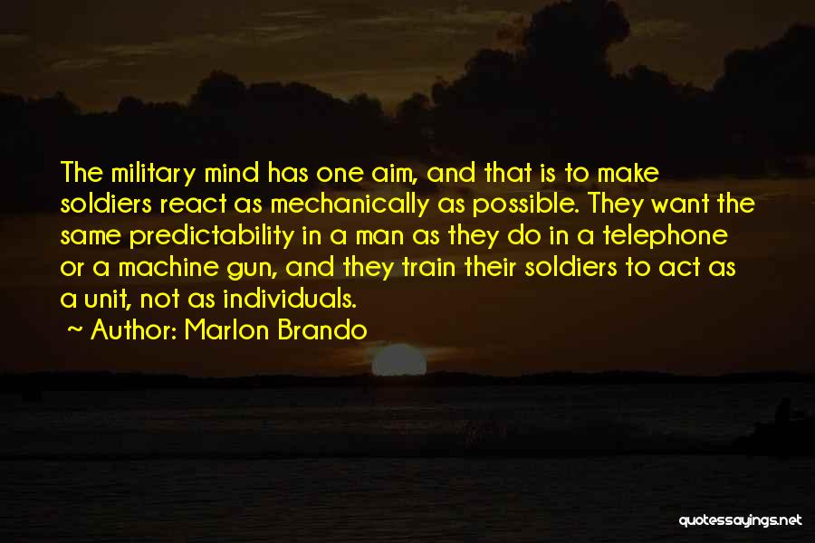 A Gun Quotes By Marlon Brando
