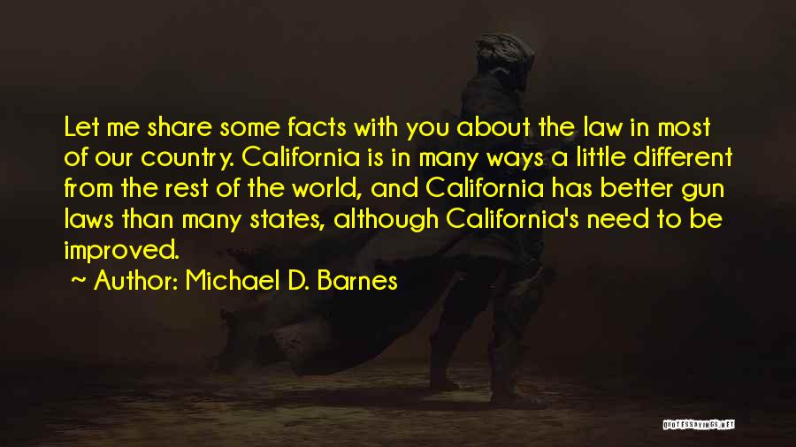 A Gun Quotes By Michael D. Barnes