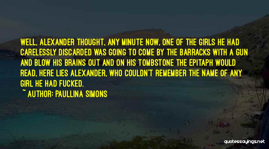 A Gun Quotes By Paullina Simons