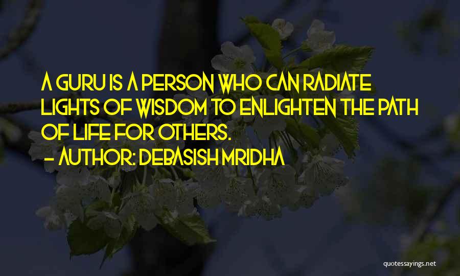 A Guru Quotes By Debasish Mridha