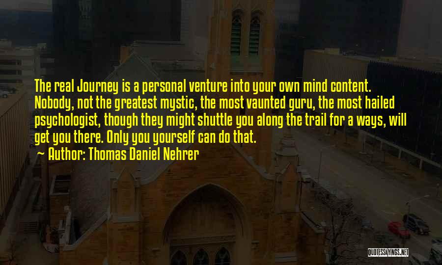 A Guru Quotes By Thomas Daniel Nehrer