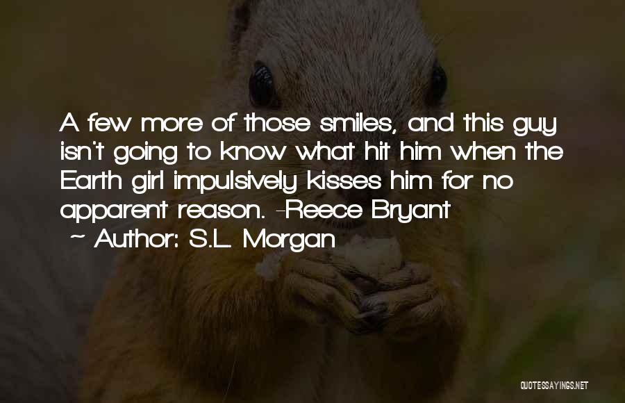 A Guy And A Girl Quotes By S.L. Morgan