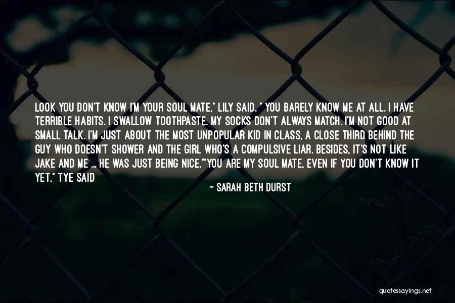 A Guy And A Girl Quotes By Sarah Beth Durst