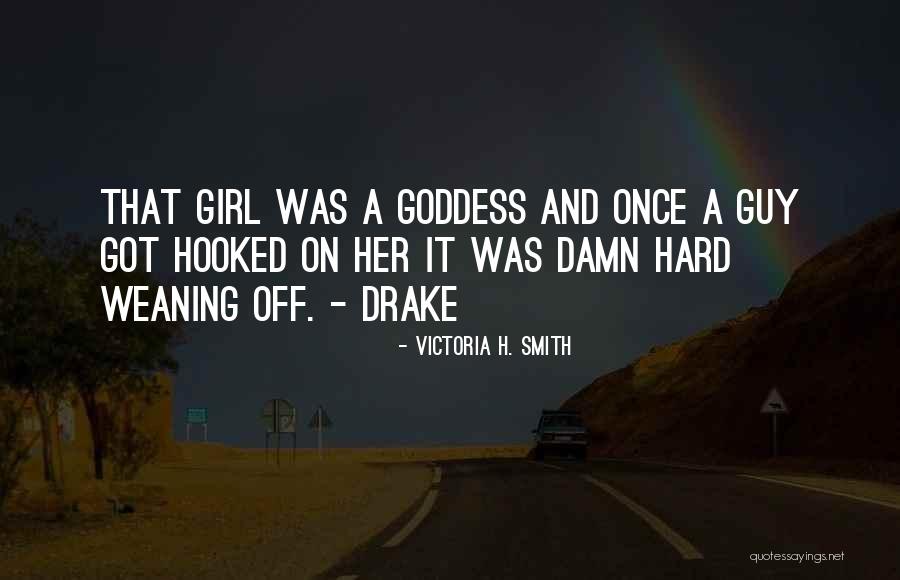 A Guy And A Girl Quotes By Victoria H. Smith