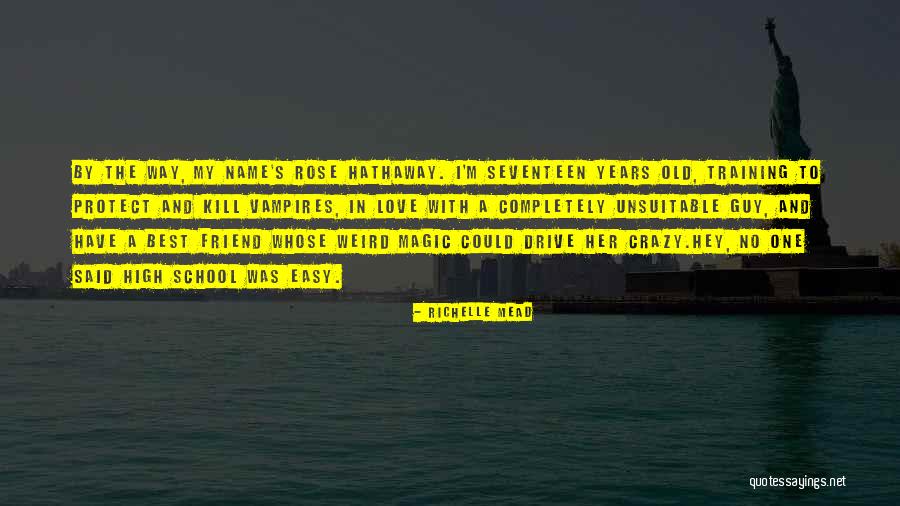 A Guy Best Friend Quotes By Richelle Mead