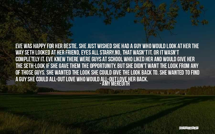 A Guy Friend Quotes By Amy Meredith A Guy Friend Quotes By Amy Meredith