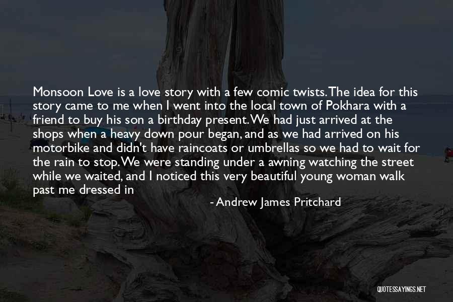 A Guy Friend Quotes By Andrew James Pritchard