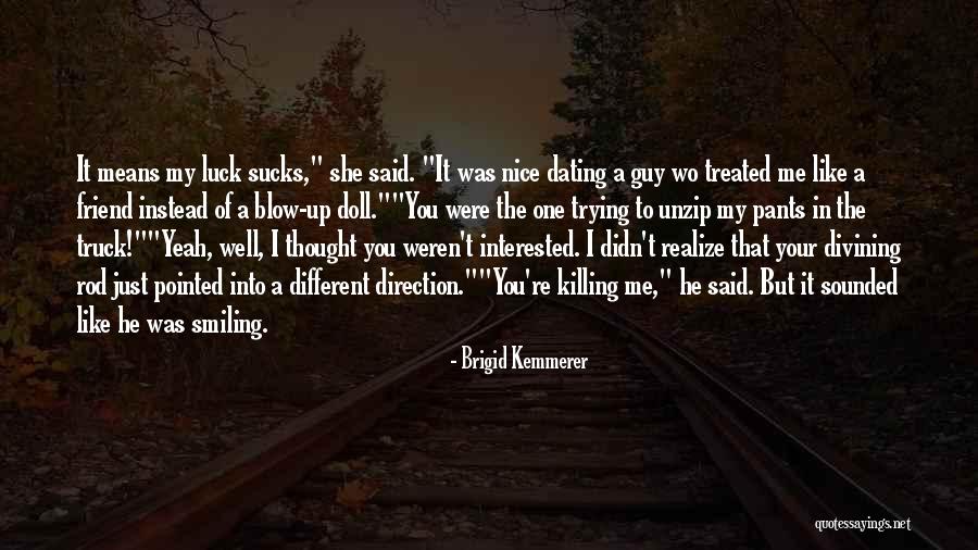 A Guy Friend Quotes By Brigid Kemmerer