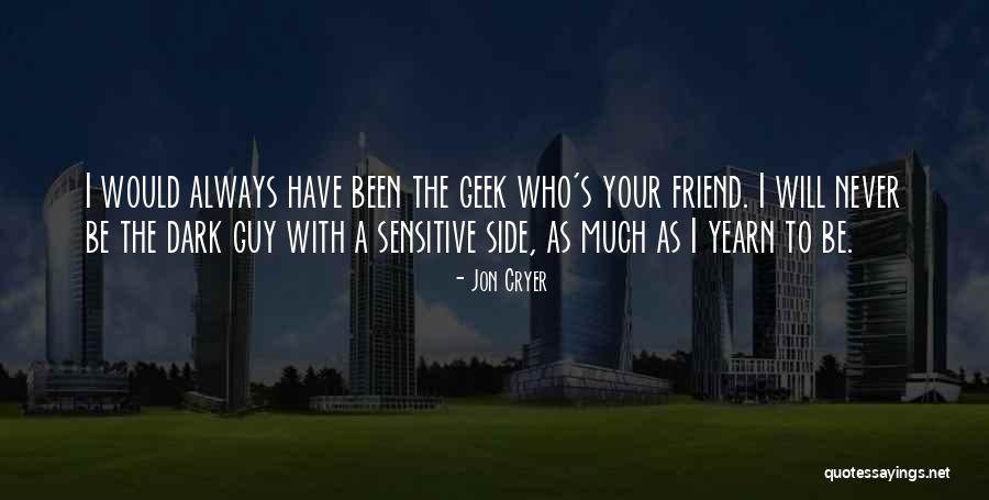 A Guy Friend Quotes By Jon Cryer A Guy Friend Quotes By Jon Cryer