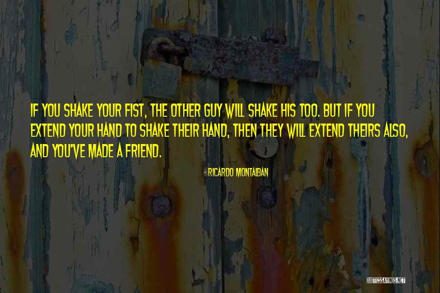 A Guy Friend Quotes By Ricardo Montalban A Guy Friend Quotes By Ricardo Montalban