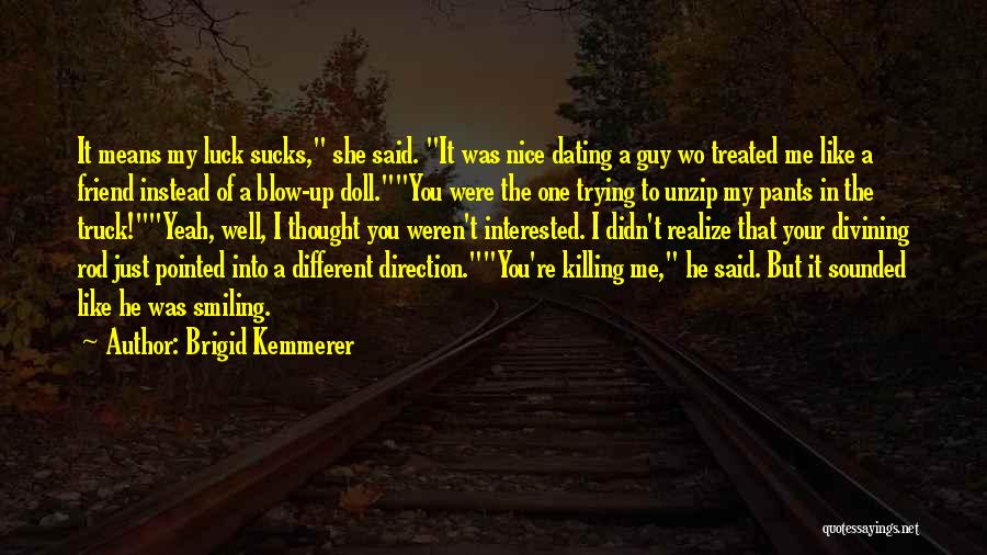 A Guy Friend You Like Quotes By Brigid Kemmerer