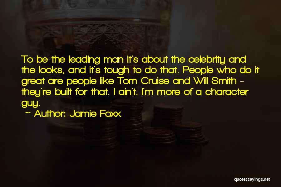 A Guy Leading You On Quotes By Jamie Foxx