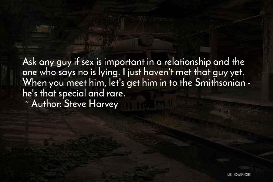 A Guy Lying Quotes By Steve Harvey