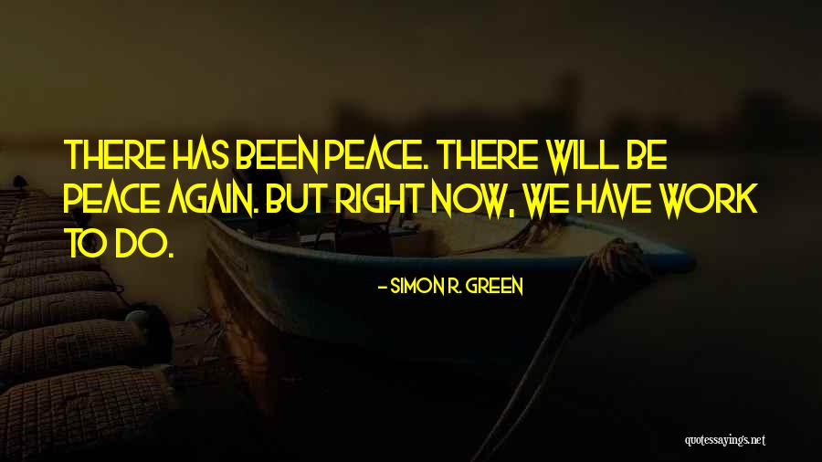 A Guy Not Liking You Anymore Quotes By Simon R. Green A Guy Not Liking You Anymore Quotes By Simon R. Green