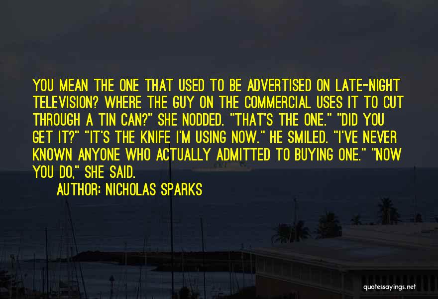 A Guy That Used You Quotes By Nicholas Sparks