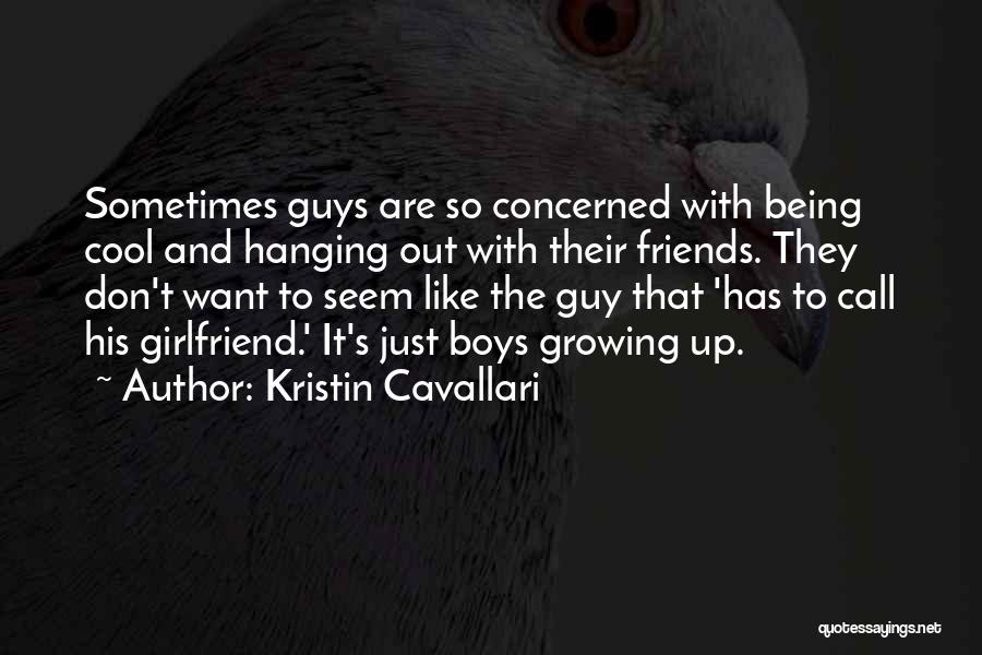 A Guy With A Girlfriend Quotes By Kristin Cavallari