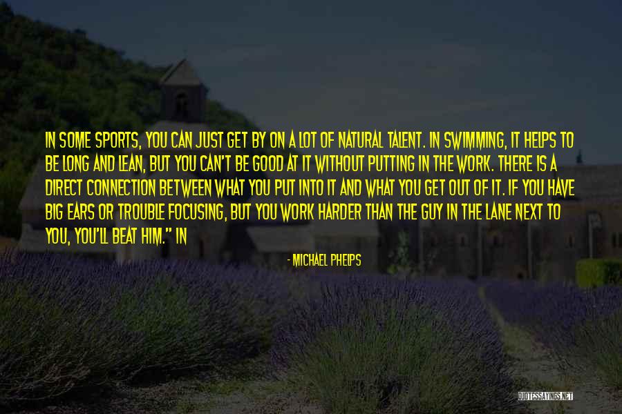 A Guy You Can't Have Quotes By Michael Phelps