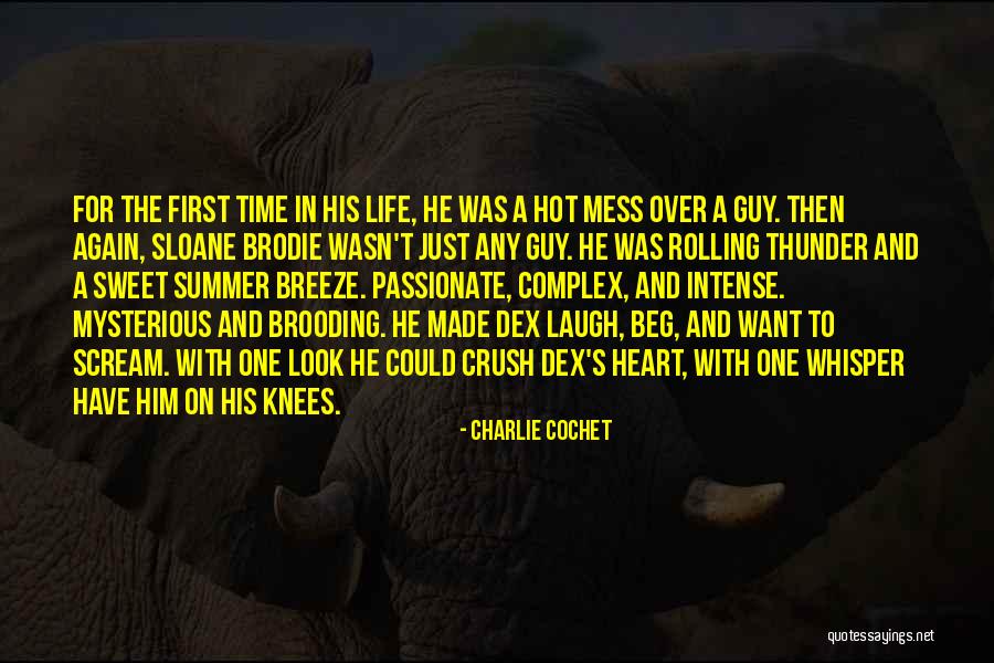 A Guy You Have A Crush On Quotes By Charlie Cochet A Guy You Have A Crush On Quotes By Charlie Cochet