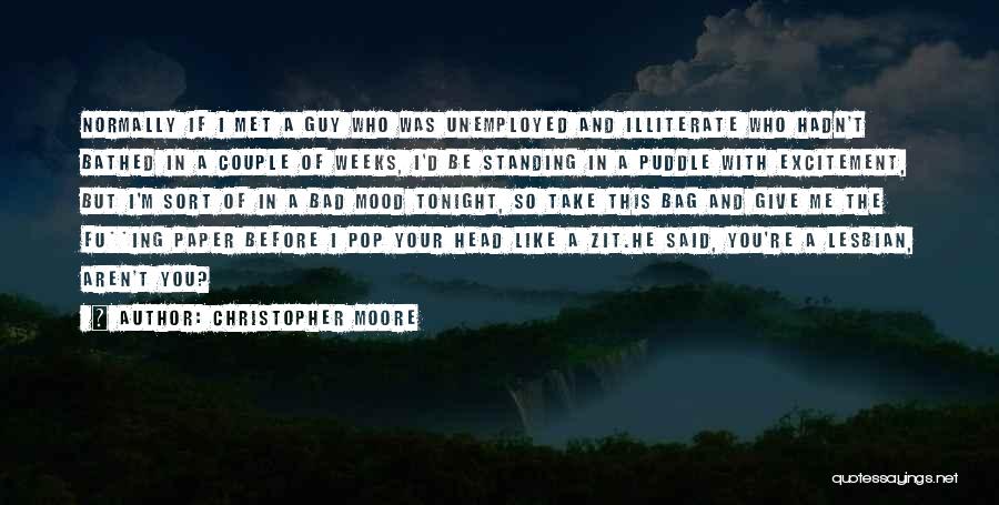 A Guy You Just Met And Like Quotes By Christopher Moore