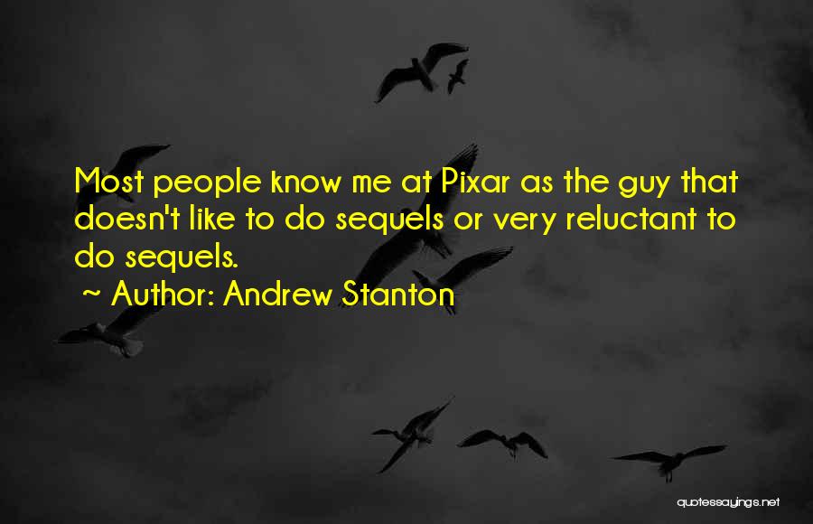 A Guy You Like But Doesn Know Quotes By Andrew Stanton