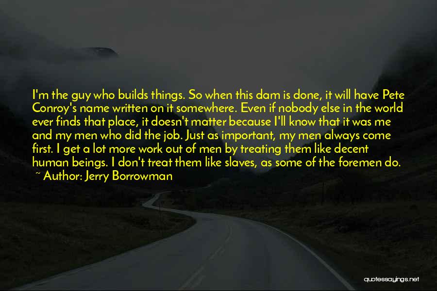 A Guy You Like But Doesn Know Quotes By Jerry Borrowman