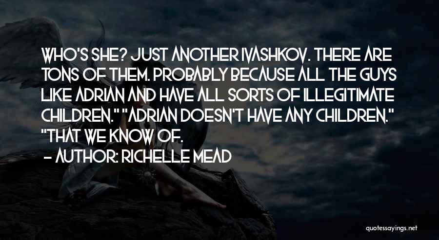 A Guy You Like But Doesn Know Quotes By Richelle Mead