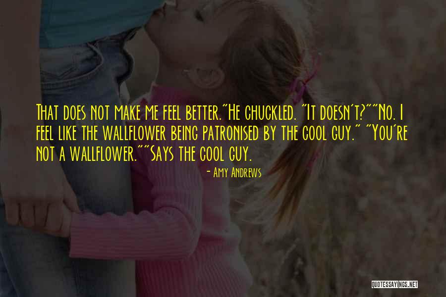 A Guy You Like Quotes By Amy Andrews A Guy You Like Quotes By Amy Andrews