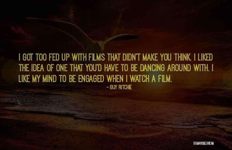 A Guy You Like Quotes By Guy Ritchie A Guy You Like Quotes By Guy Ritchie