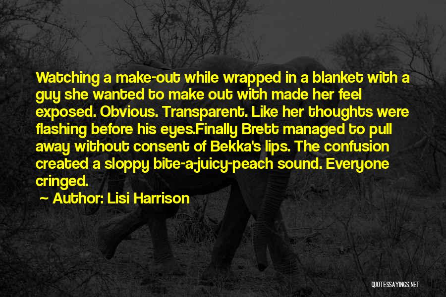 A Guy You Like That Has A Girlfriend Quotes By Lisi Harrison