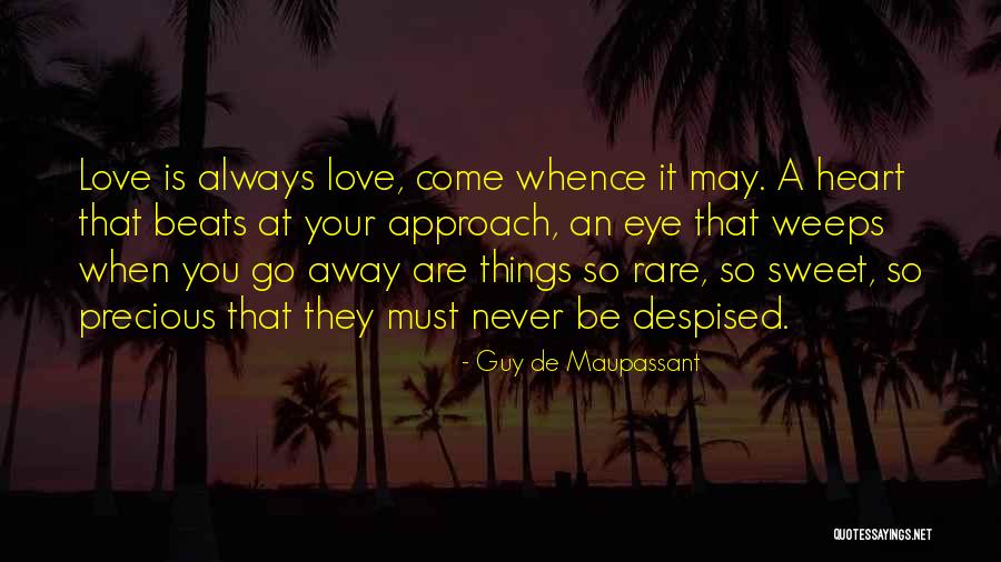 A Guy You Love Quotes By Guy De Maupassant A Guy You Love Quotes By Guy De Maupassant