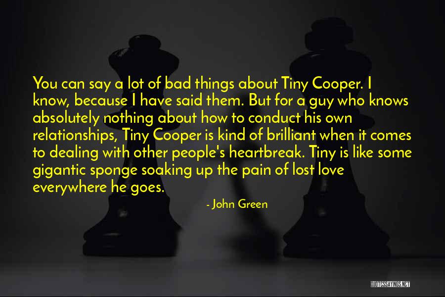 A Guy You Love Quotes By John Green