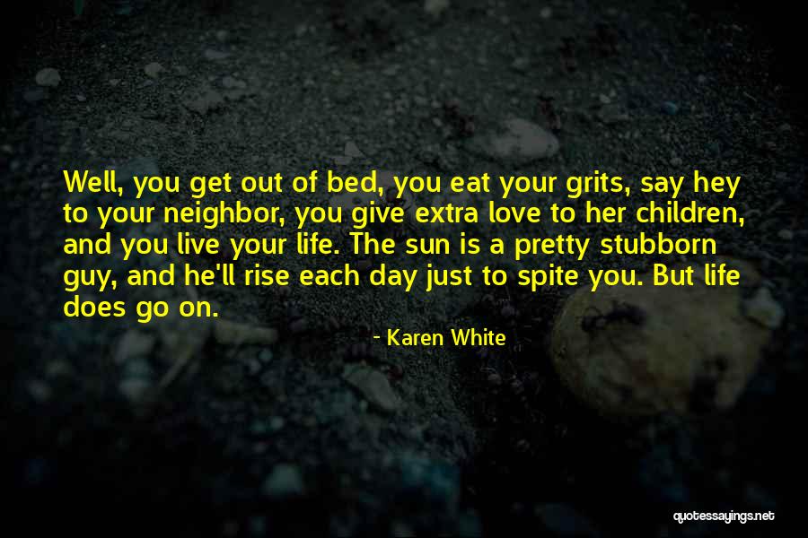 A Guy You Love Quotes By Karen White