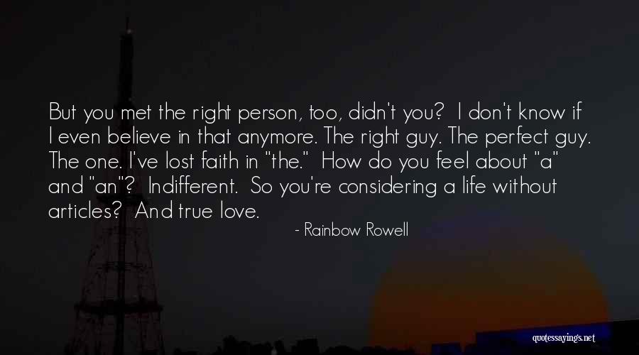 A Guy You Love Quotes By Rainbow Rowell