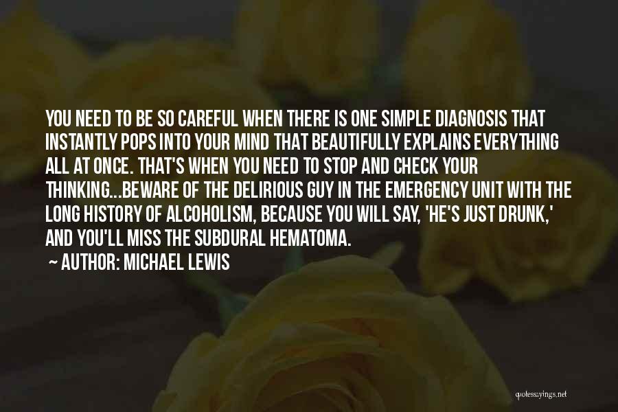 A Guy You Miss Quotes By Michael Lewis