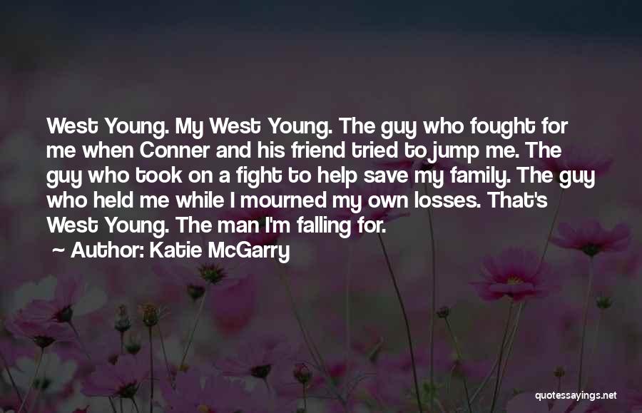 A Guy You're Falling For Quotes By Katie McGarry