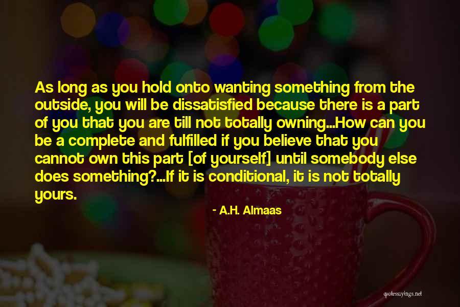A.H. Almaas Quotes 2201909 A.H. Almaas Quotes 2201909
